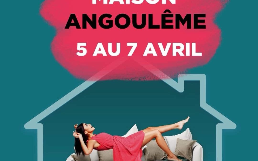 Salon maison Angoulême